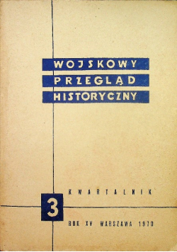 Wojskowy przegląd historyczny 3 1970
