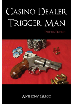 Casino Dealer Trigger Man