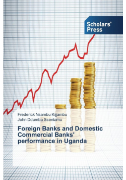 Foreign Banks and Domestic Commercial Banks' performance in Uganda