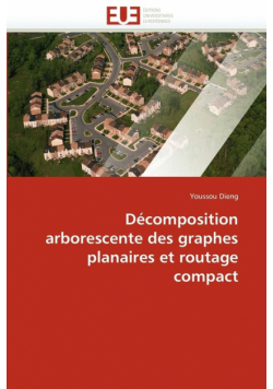 Décomposition arborescente des graphes planaires et routage compact