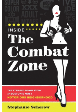 Inside the Combat Zone