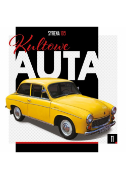 Kultowe Auta T.11 Syrena 105