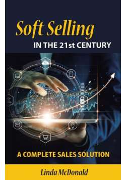 Soft Selling in the 21st Century