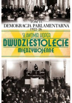 Demokracja parlamentarna 1922 do 26