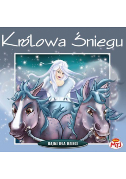 Bajki dla dzieci - Królowa Śniegu