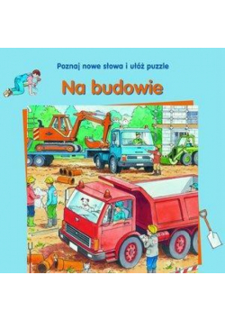 Na budowie. Poznaj nowe słowa i ułóż puzzle