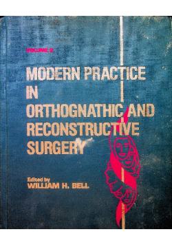Modern Practice in Orthognathic and Reconstructive Surgery Volume 2