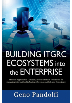 Building ITGRC Ecosystems into the Enterprise