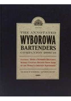 The Annotated Wyborowa Bartenders