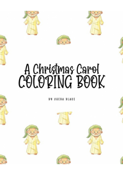 A Christmas Carol Coloring Book for Children (8x10 Coloring Book / Activity Book)