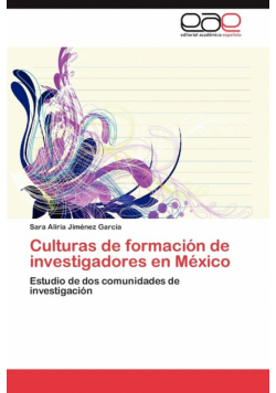 Culturas de formación de investigadores en México