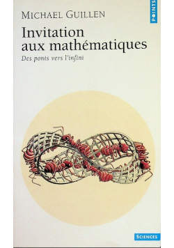 Invitation aux mathematiques