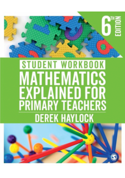 Student Workbook Mathematics Explained for Primary Teachers