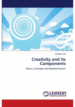 Creativity and its Components