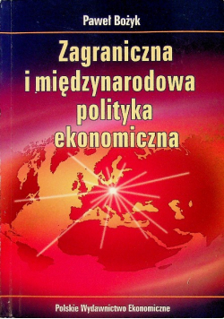 Zagraniczna i międzynarodowa polityka ekonomiczna