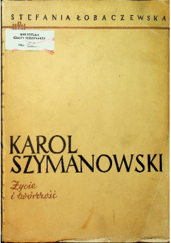 Karol Szymanowski życie i twórczość 1950 r.