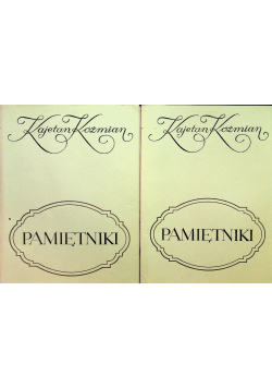 Koźmian Pamiętniki tom 2 i 3
