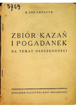 Zbiór kazań i pogadanek, ok.1934 r.