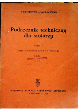 Podręcznik techniczny dla stolarzy Część I 1948 r.