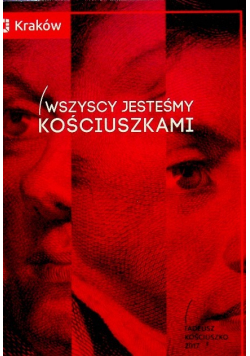 Wszyscy jesteśmy Kościuszkami z CD