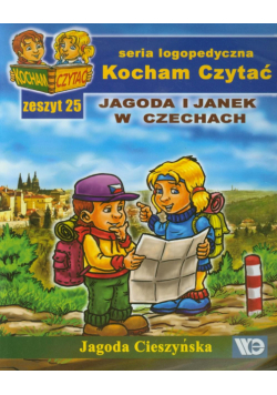 Kocham czytać zeszyt 25. Jagoda i Janek w Czechach