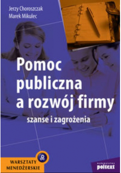 Pomoc publiczna a rozwój firmy