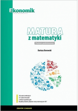 Matura z matematyki ZP Zbiór zadań w.2021 EKONOMIK