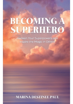 Becoming a Superhero
