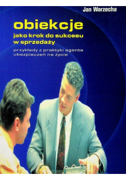 Obiekcje jako krok do sukcesu w sprzedaży