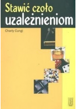 Stawić czoło uzależnieniom