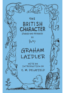 The British Character - Studied and Revealed