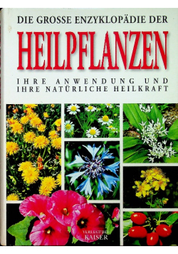 Die gosse Enzyklopädie der Heilpflanzen
