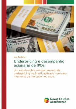 Underpricing e desempenho acionário de IPOs