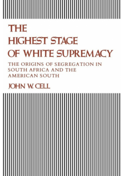 The Highest Stage of White Supremacy