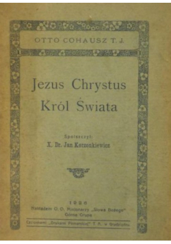 Jezus Chrystus król świata 1926 r