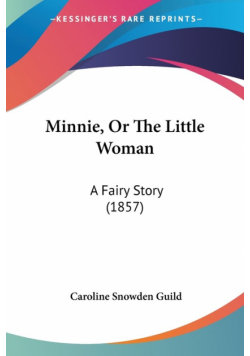 Minnie, Or The Little Woman