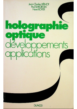 Holographie optique developpements applications