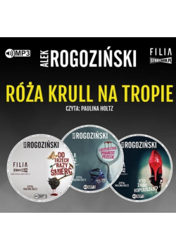 Pakiet: Róża Krull na tropie T.1-3 audiobook