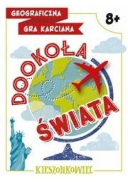 Dookoła świata. Geograficzna gra karciana