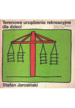 Terenowe urządzenia rekreacyjne dla dzieci