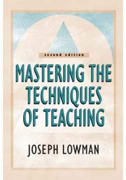 Mastering the Techniques of Teaching