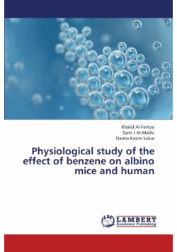 Physiological Study of the Effect of Benzene on Albino Mice and Human