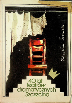 40 lat teatrów dramatycznych Szczecina