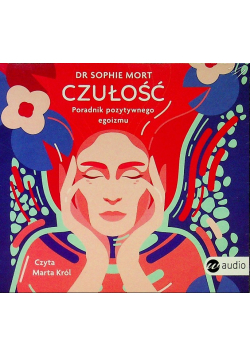 Czułość Poradnik pozytywnego egoizmu audiobook