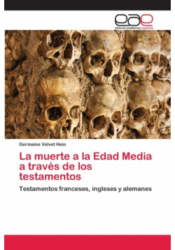 La muerte a la Edad Media a través de los testamentos