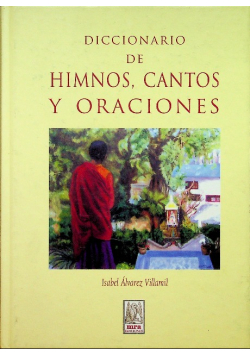 Diccionario de himnos cantos y oraciones