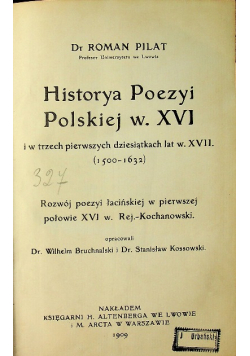 Historya Poezyi polskiej XVI wieku tom II  1909 r.