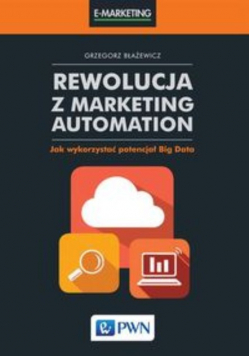 Rewolucja z Marketing Automation
