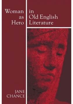 Woman As Hero In Old English Literature