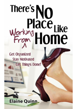 There's No Place Like Working From Home